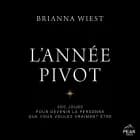 L’année pivot af Brianna Wiest