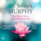 Die Macht Ihres Unterbewusstseins