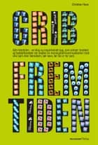 Grib fremtiden