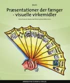 Præsentationer der fænger Visuelle virkemidler