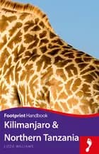 Kilimanjaro & Northern Tanzania Handbook