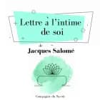 Lettre à lʼintime de soi