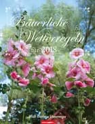 Bäuerliche Wetterregeln 2018 Kalender