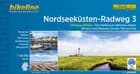 Nordseeküsten-Radweg 3: Schleswig-Holstein. Von Hamburg zur dänischen Grenze. Mit den Inseln Pellworm, Amrum, Föhr, Sylt