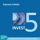 Invest 5 - 5 Minuten Zeit investieren - Entspannung und Kraft gewinnen