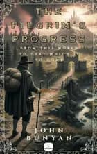 The Pilgrim's Progress