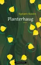 Planterhaug : roman