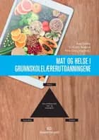 Mat og helse i grunnskolelærerutdanningene