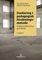 Innføring i pedagogisk forskningsmetode : en hjelp til kritisk tolking og vurdering