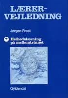 Lærervejledning, Helhedslæsning på mellemtrinnet