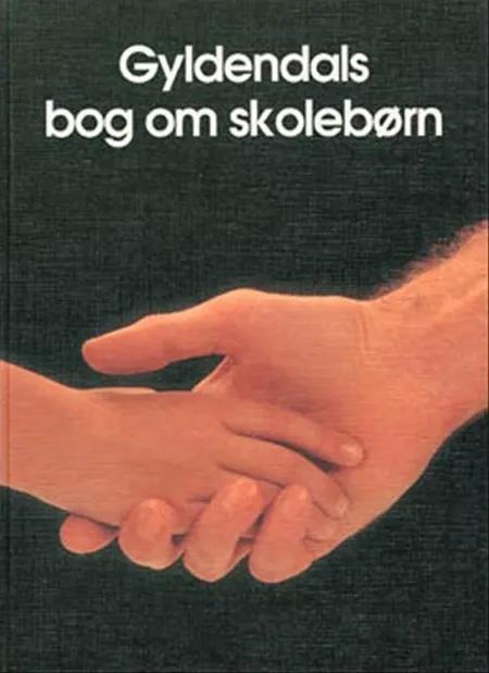 Gyldendals bog om skolebørn af Flemming Andersen