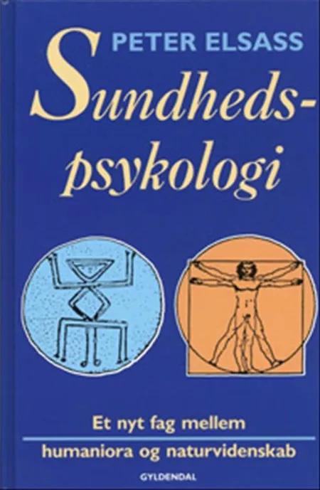Sundhedspsykologi af Peter Elsass