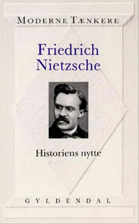 Historiens nytte af Friedrich Nietzsche