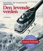 Den levende verden 4. klasse af Kim Conrad Petersen, Peter Bering og Birgitte Bering