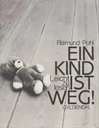 Ein Kind ist weg