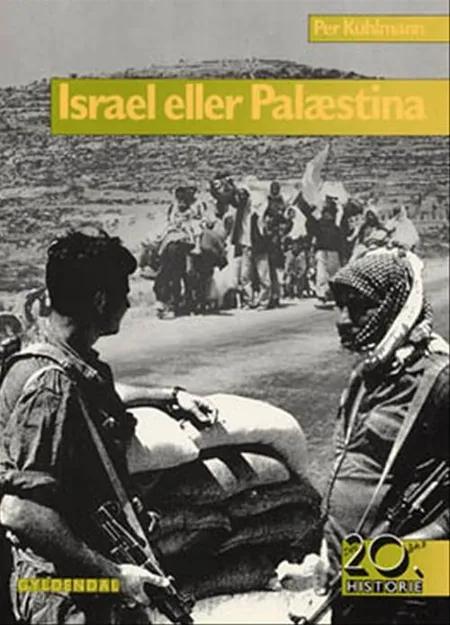 Israel eller Palæstina af Niels Holm Svendsen