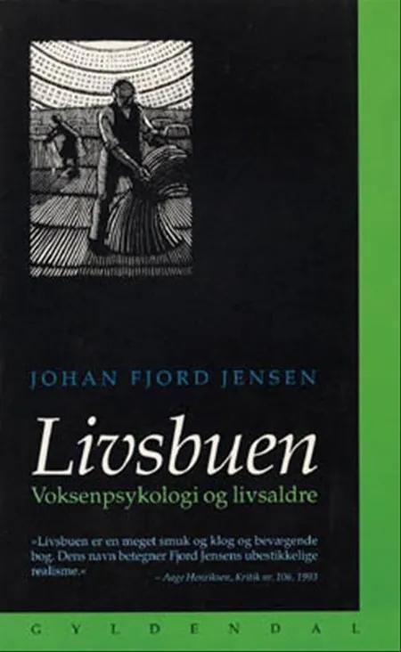Livsbuen af Johan Fjord Jensen