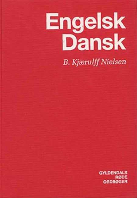 Engelsk-dansk ordbog af B. Kjærulff Nielsen
