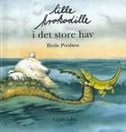 Lille Krokodille i det store hav