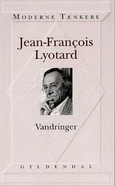 Vandringer af Jean-François Lyotard