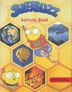 Superbuzz - Activity Book