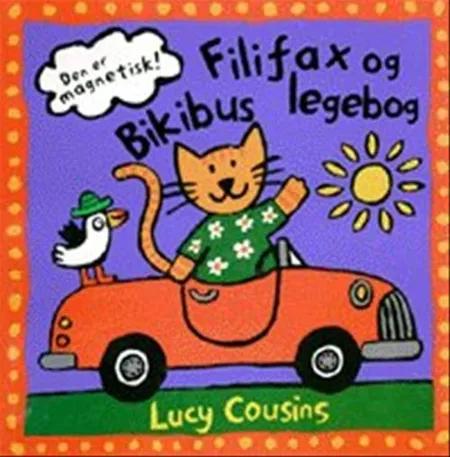 Filifax og Bikibus legebog af Lucy Cousins