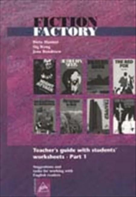 Fiction factory: Teacher´s guide 1 af Birte Hasner