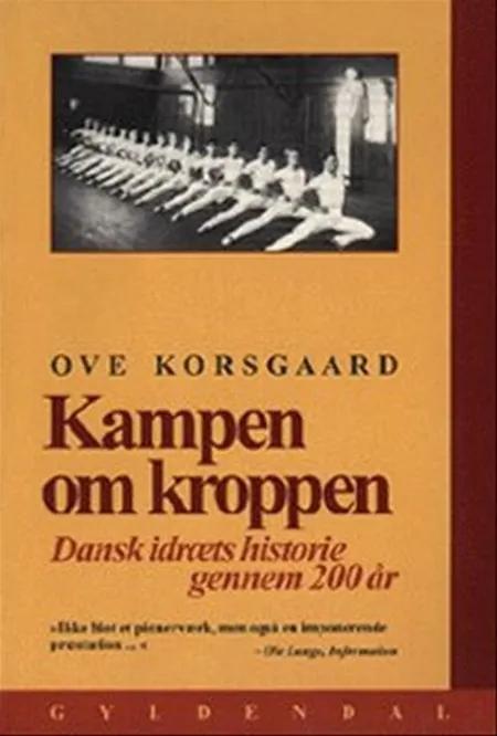 Kampen om kroppen af Ove Korsgaard