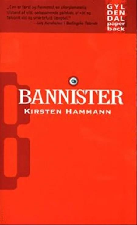 Bannister af Kirsten Hammann