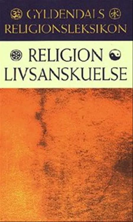 Gyldendals religionsleksikon af Asger Sørensen