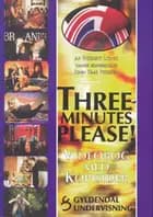 Three minutes, please!
