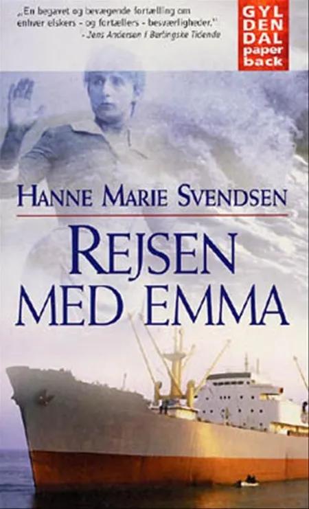 Rejsen med Emma af Hanne Marie Svendsen