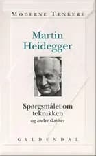 Spørgsmålet om teknikken og andre skrifter