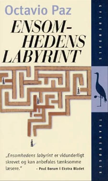 Ensomhedens labyrint af Octavio Paz