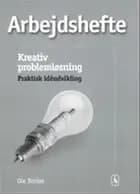 Kreativ problemløsning & praktisk idéudvikling