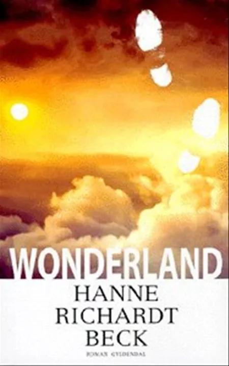 Wonderland af Hanne Richardt Beck