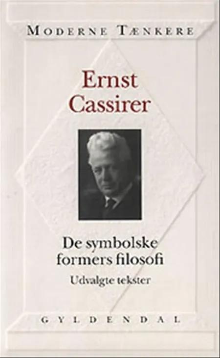 De symbolske formers filosofi af Ernst Cassirer