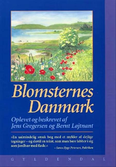 Blomsternes Danmark af Bernt Løjtnant