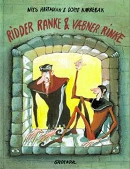Ridder Ranke & Væbner Rinke af Dorte Karrebæk