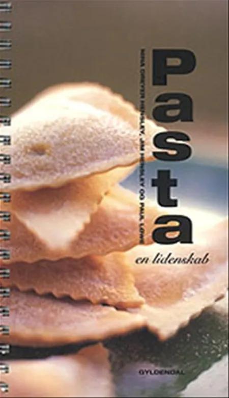 Pasta - en lidenskab af Bente Nissen Lundsgaard