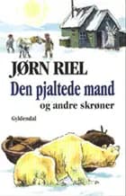 Den pjaltede mand og andre skrøner