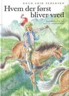 Hvem der først bliver vred