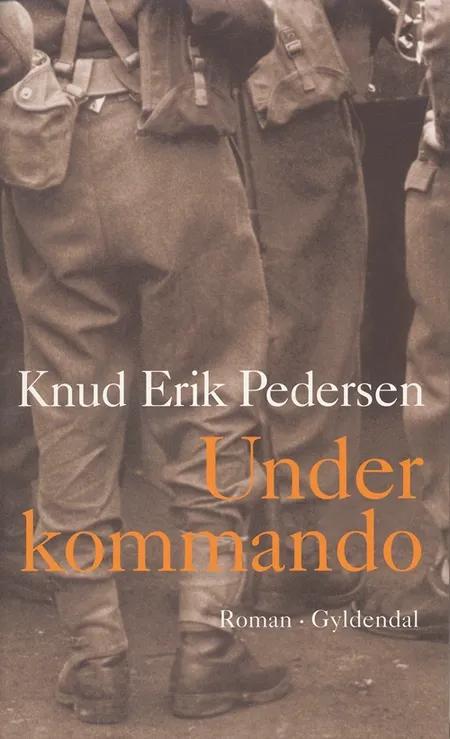 Under kommando af Knud Erik Pedersen