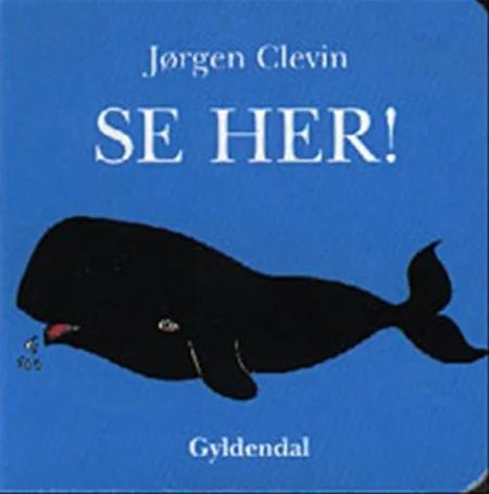 Se her! af Jørgen Clevin