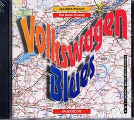 Volkswagen blues. cd kal af Dorte Fristrup