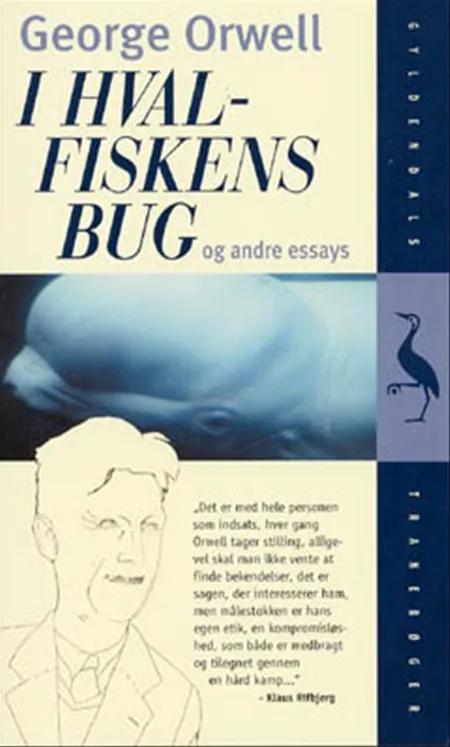 I hvalfiskens bug og andre essays af George Orwell