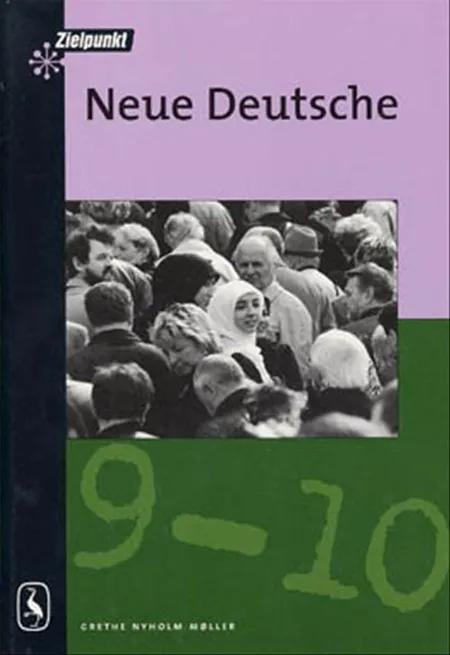 Neue deutsche af Grethe Nyholm Møller