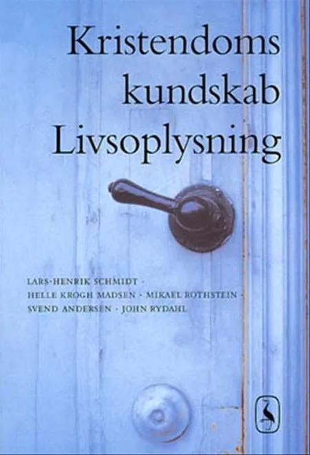 Kristendomskundskab/livsoplysning af Lars-Henrik Schmidt