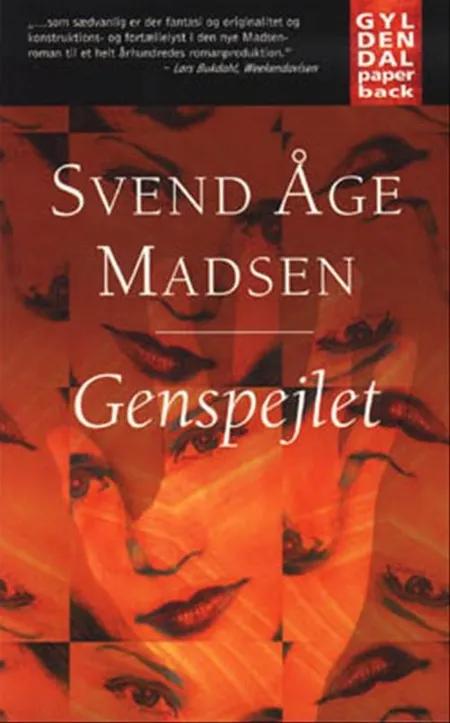 Genspejlet af Svend Åge Madsen