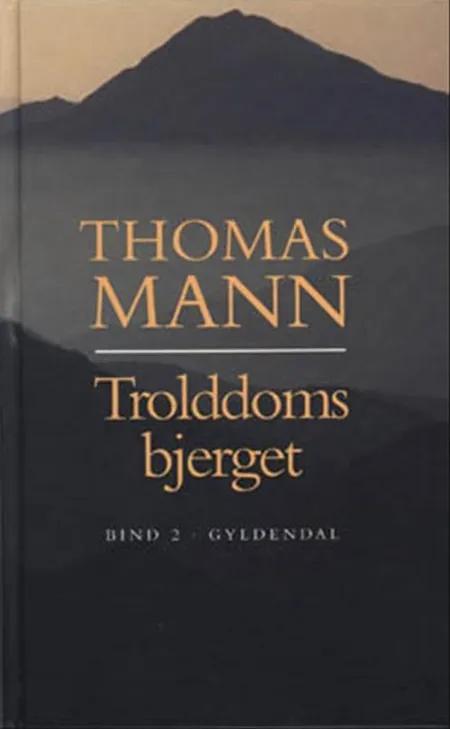 Trolddomsbjerget af Thomas Mann